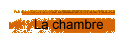 La chambre